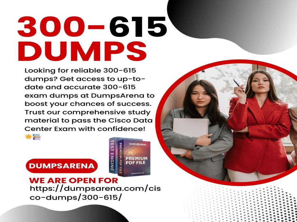 The Top 300-615 Dumps for Fast Exam Preparation