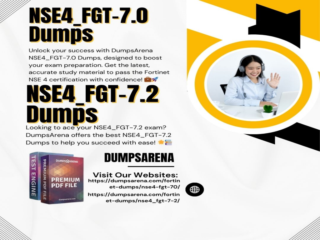 Your NSE4_FGT-7.0 Dumps Guide for Fortinet Certification