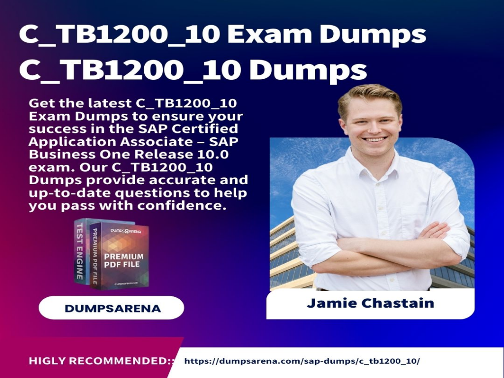 C_TB1200_10 Exam Dumps Secure Your SAP Business One Career