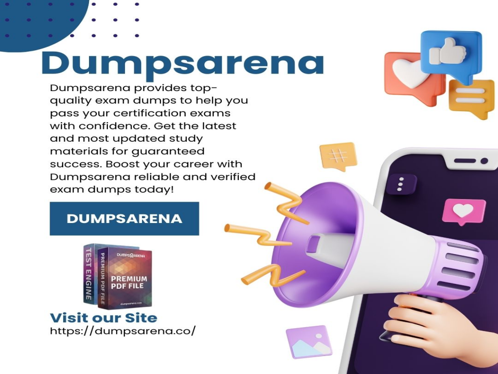 Dumpsarena  Get the Best Exam Dumps for Any Certification