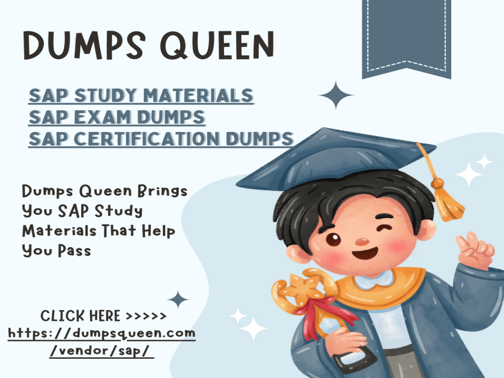 SAP Study Materials That Never Fail to Help You Pass from Dumps Queen