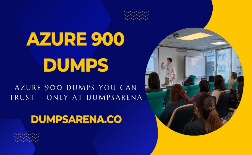 New Azure 900 Dumps Released by DumpsArena