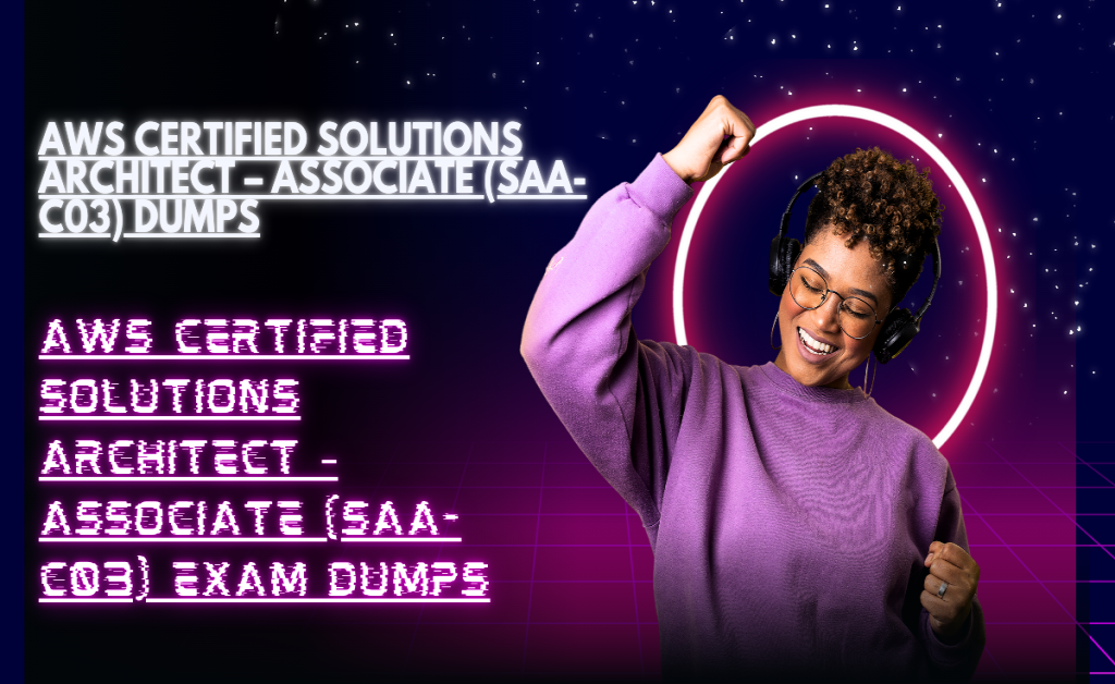 Exam Strategies Using AWS Certified Solutions Architect