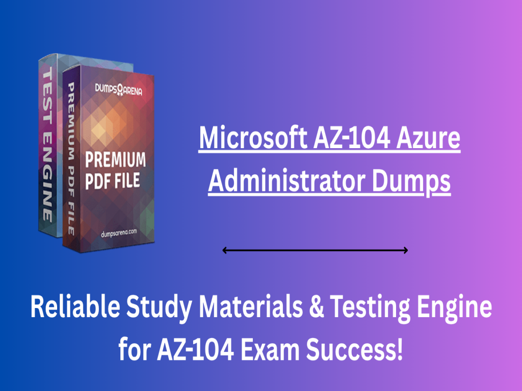 Microsoft AZ-104 Azure Administrator Dumps