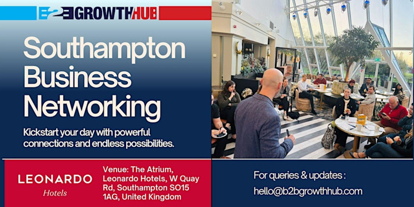 Southampton Business Breakfast: Networking Mornings at Leonardo Royal Hotel- 4th