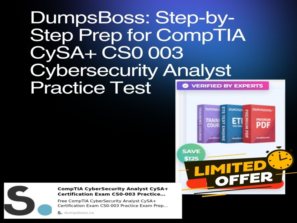 CompTIA CySA+ CS0 003 Cybersecurity Analyst Practice Test Full Prep on DumpsBoss