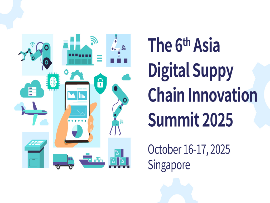 The 6th Asia Digital Supply Chain Innovation Summit 2025