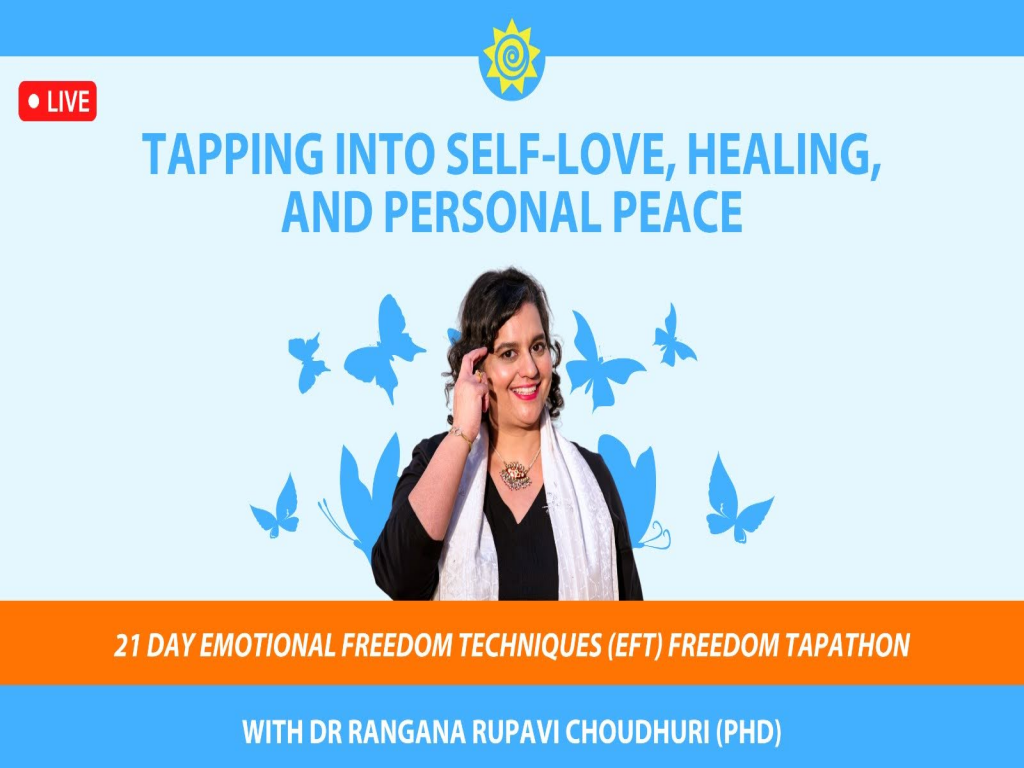 21 Day Emotional Detox with  Emotional Freedom Techniques (EFT) Freedom Tapathon