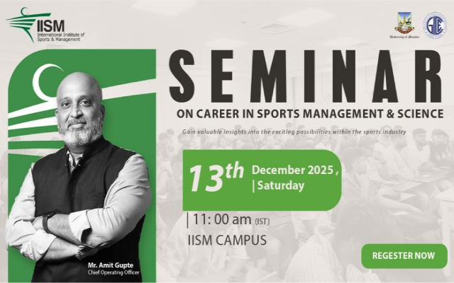 Career Seminar on Sports Management and Science at IISM Campus!