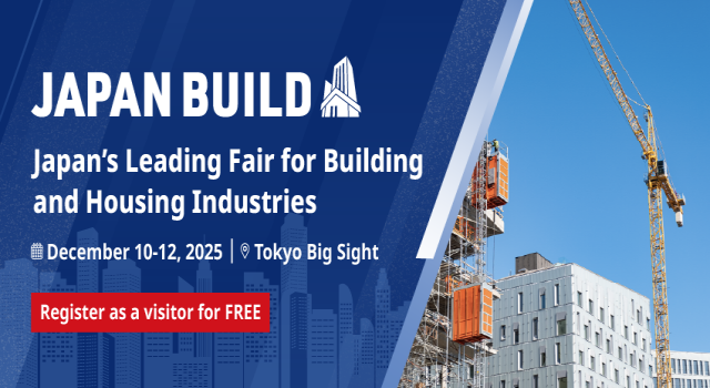 JAPAN BUILD TOKYO 2025