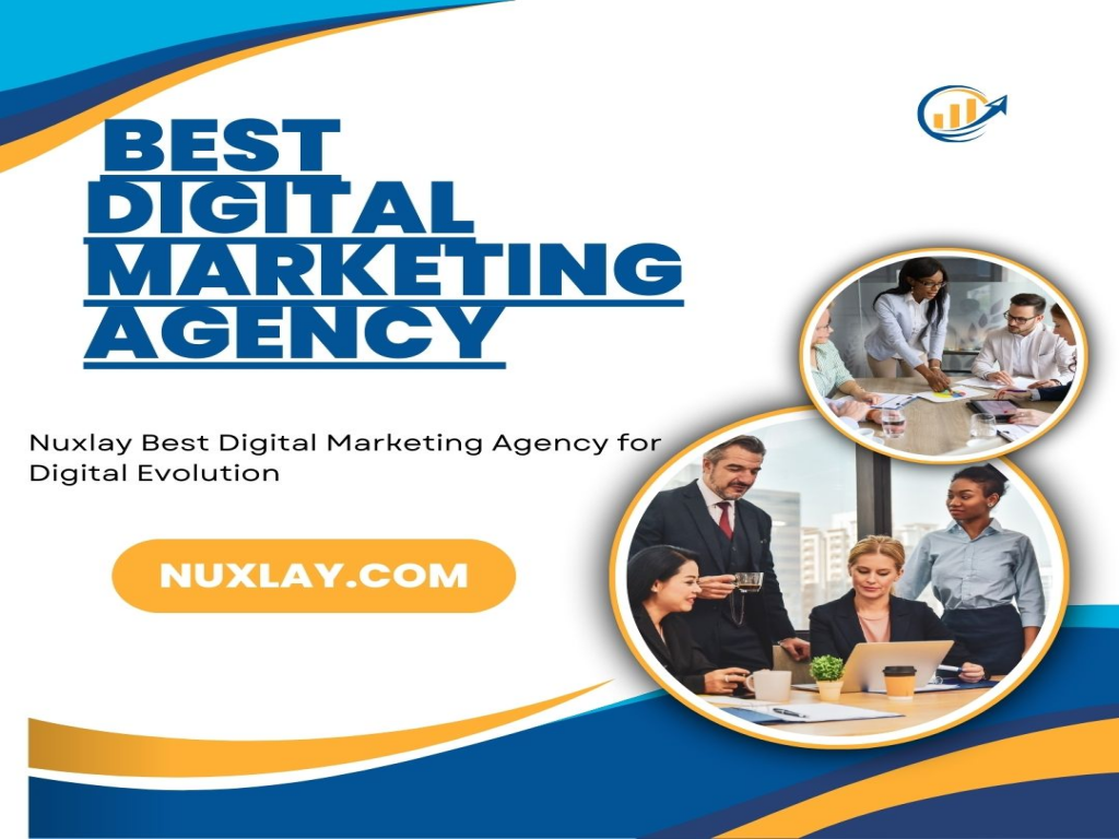 Nuxlay Best Digital Marketing Agency Offering Cutting Edge Services
