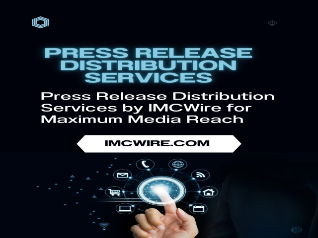 Press Release Distribution Services with IMCWire for Media Success