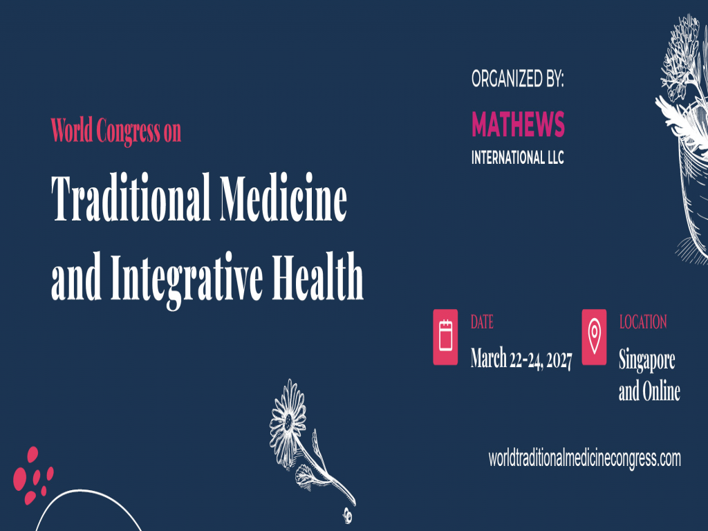 World Congress on Traditional Medicine and Integrative Health