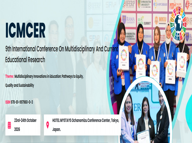 9th International Conference on Multidisciplinary and Current Educational Resear