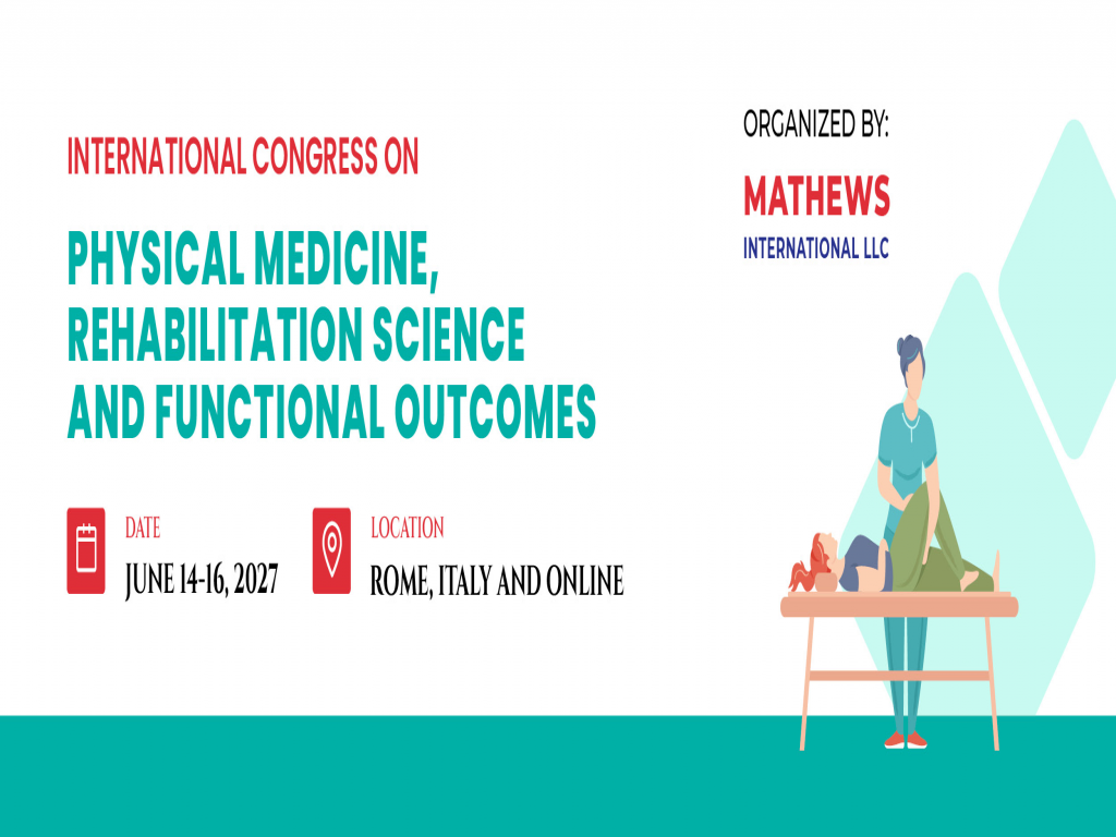 International Congress on Physical Medicine, Rehabilitation Science and Function