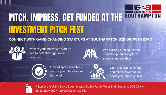 Southampton Investment Pitch Fest 2027 | Join Us At  B2B Growth Expo