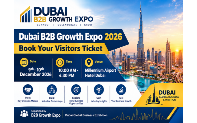 Dubai B2B Growth Expo 2026 | Book Your Visitors Ticket at Premier B2B Show